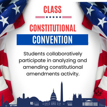 Preview of Class Constitutional Convention: Examining Constitutional Amendments