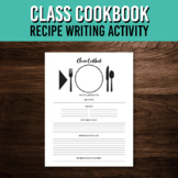 Class Cookbook | Recipe Project | Informational and Narrat