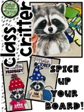 Class Critter: Spice Up Your Board (Raccoon)