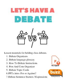 Preview of Class Debates. PPTx. Organizers. Activities. Debating. Speaking. ELA. ELL ESL