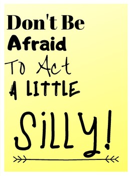 Class Decor - Motivational Poster - Silly by Mathematical Shenanigans