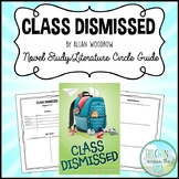 Class Dismissed by Allan Woodrow Novel Study/Literature Ci