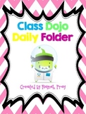 Class Dojo Daily Behavior Log or Folder