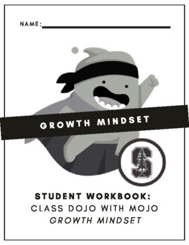 Preview of Class Dojo: Mojo Growth Mindset (Student Workbook)