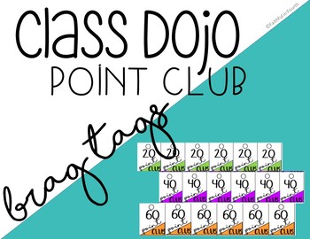 Preview of Class Dojo  - Point Club Brag Tags