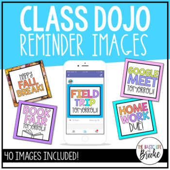 Preview of Class Dojo Reminder Images | Great for Distance Learning + Communication