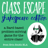 Class Escape Shakespeare Edition