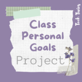 Class Goals Project *For Students*