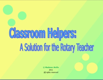 Preview of Class Helpers Sign for French, Spanish or other Rotary Subject Teachers