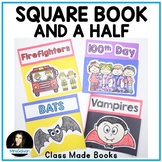 Class Books Writing Activities SQUARE BOOK and a HALF