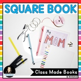 Class Books Writing Activities SQUARE Book