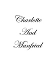 Historical Romance Literature: Charlotte and Manfried: A W