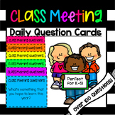 Class Meeting Kit: Question Cards for Daily Discussion & M