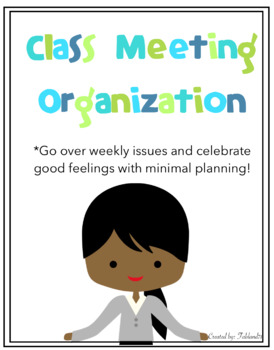 Preview of Class Meeting Organization