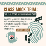 Class Mock Trial: The Case of the Missing Pokemon Card [Pe