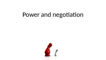 Preview of Class: Negotiation and power
