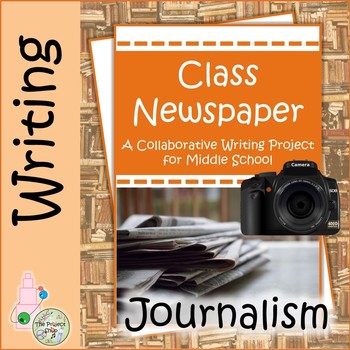Preview of Class Newspaper A Collaborative Writing Project for Middle School Students