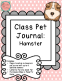 Hamster : Class Pet Journal