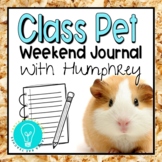 Class Pet Weekend Journal with Humphrey