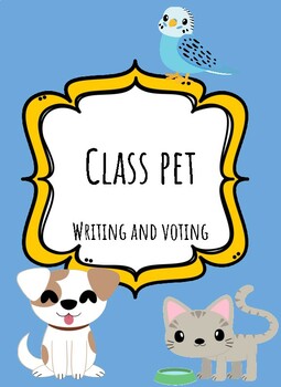 Preview of Class Pet Writing and Voting