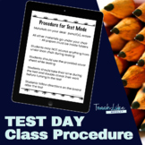 Test Day Class Procedure