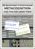 Class Reporter Questions for Metacognition and Assessment