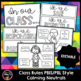 Class Rules - PBIS/PBL style - Calming Neutrals