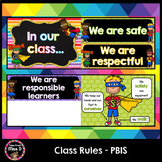 Class Rules - PBIS/PBL style