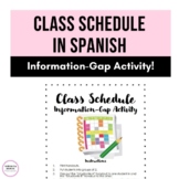 Class Schedule in Spanish Info Gap Speaking Activity- hora