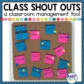 Class Shout Outs A positive classroom management tool to end tattling