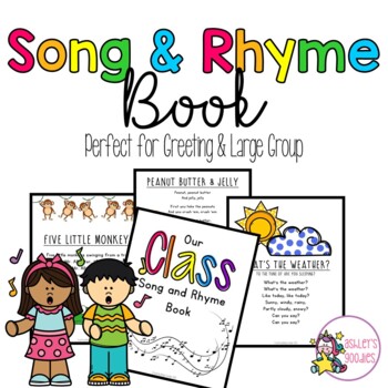 Class Song and Rhyme Book by Ashley's Goodies | TPT