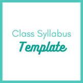 Class Syllabus Template (editable)