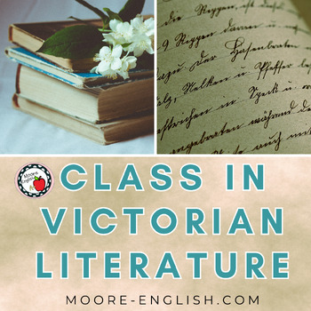 Preview of Class in Victorian Literature: Historical Context Notes and Analysis Questions