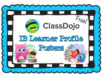 Preview of ClassDojo IB Learner Profile Posters