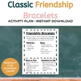 Classic Friendship Bracelets Summer Camp Activity Plan
