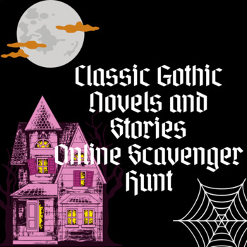 Preview of Classic Gothic Novels and Stories Online Scavenger Hunt