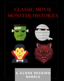 Classic Movie Monsters Histories Differentiated Close Read Bundle