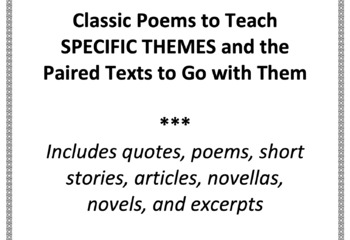 Classic Poems to Teach Specific Themes and the Paired-Texts to go with them