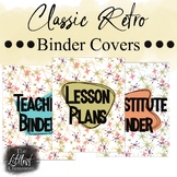 Classic Retro Binder Covers EDITABLE | Vintage Teacher Binders
