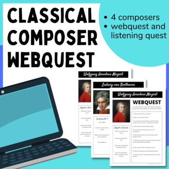 Preview of Classical Composer Webquest and Listening Quest