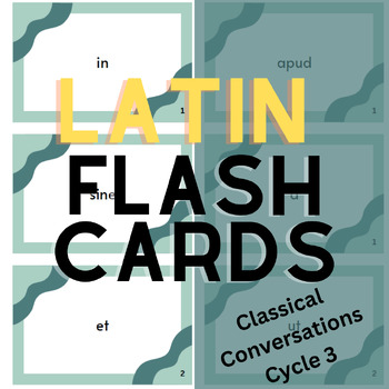 Preview of Classical Conversations Cycle 3 Latin Flashcards weeks 1-11