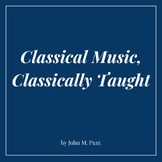 Classical Music, Classically Taught | Guides to Classical Music