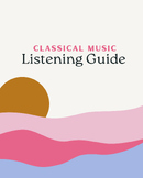 Classical Music Listening Guide