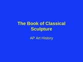 Classical Sculpture - Analysis and Close Readings