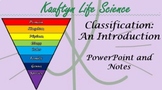 Classification: An Introduction - PowerPoint and Notes