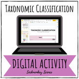 Classification of Living Things - Digital Taxonomy Unit fo