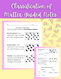 Classification of Matter Guided Notes! Elements, Compounds