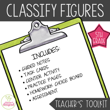 Preview of Classify Figures Math Unit - 5th grade - Notes, Activities, Assessment