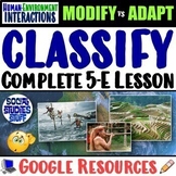 Classify Human Environment Interactions 5-E Lesson | Adapt