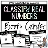 Classify Real Numbers Boom Cards